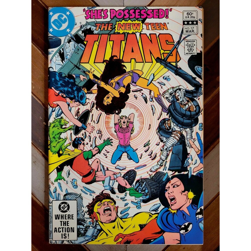 New Teen Titans #17 FN (DC 1982) George Perez Art! Starfire + 1st App Magenta